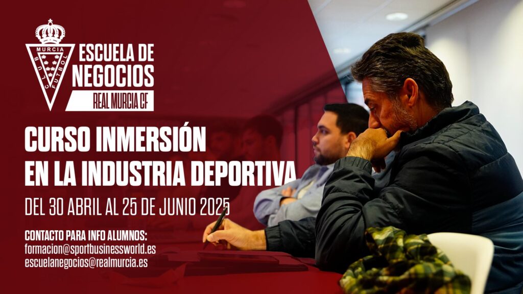 ¡ÚLTIMAS PLAZAS! Aprovecha e inscríbete en el curso de inmersión en la industria deportiva de la Escuela de Negocios del Real Murcia