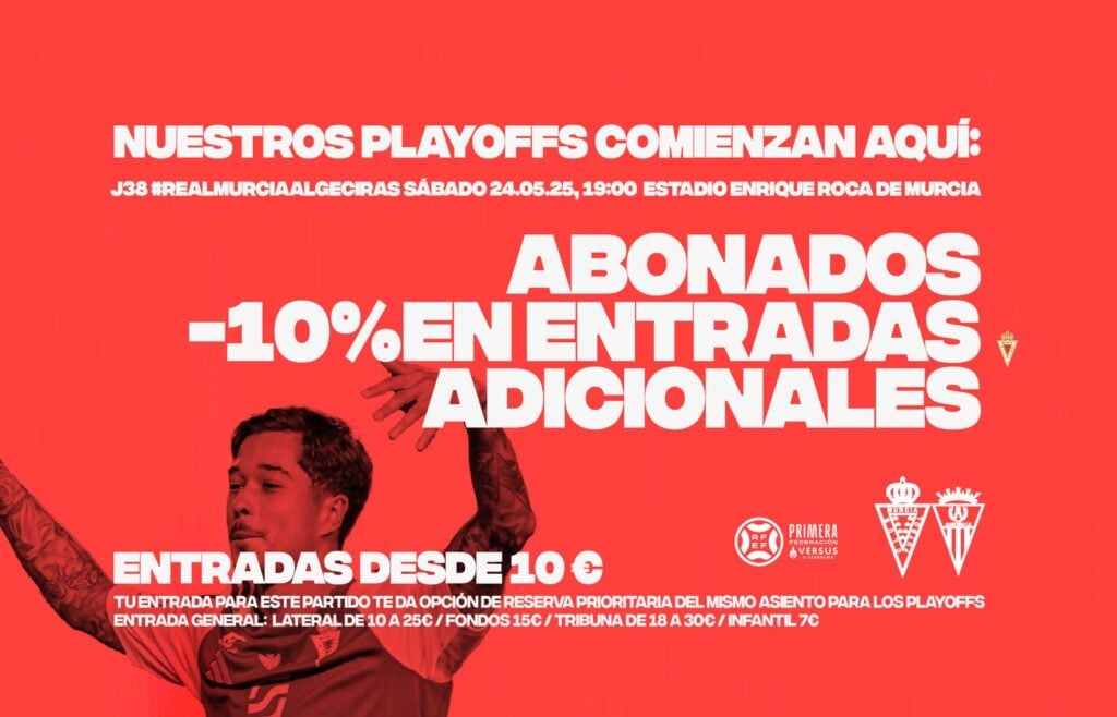 Hazte con tu entrada para el Real Murcia – Algeciras: 10% de descuento en entradas adicionales para abonados