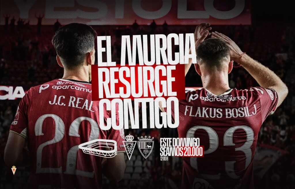 EL MURCIA RESURGE CONTIGO. Este domingo a las 12:00, SEAMOS 20.000