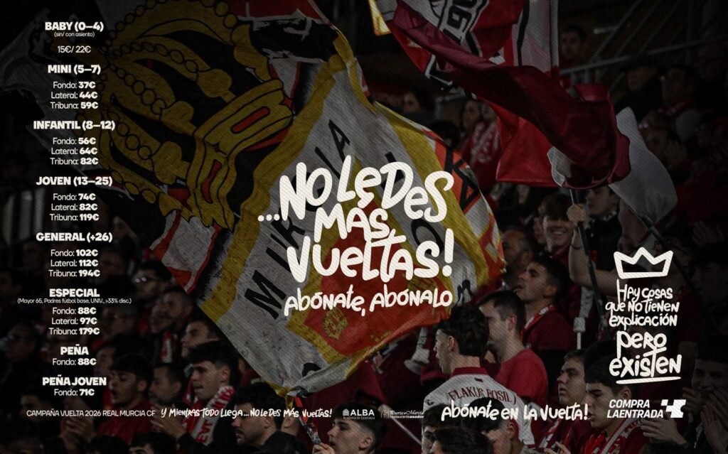 ¡No le des más vueltas!… y abónate a la segunda vuelta del Real Murcia