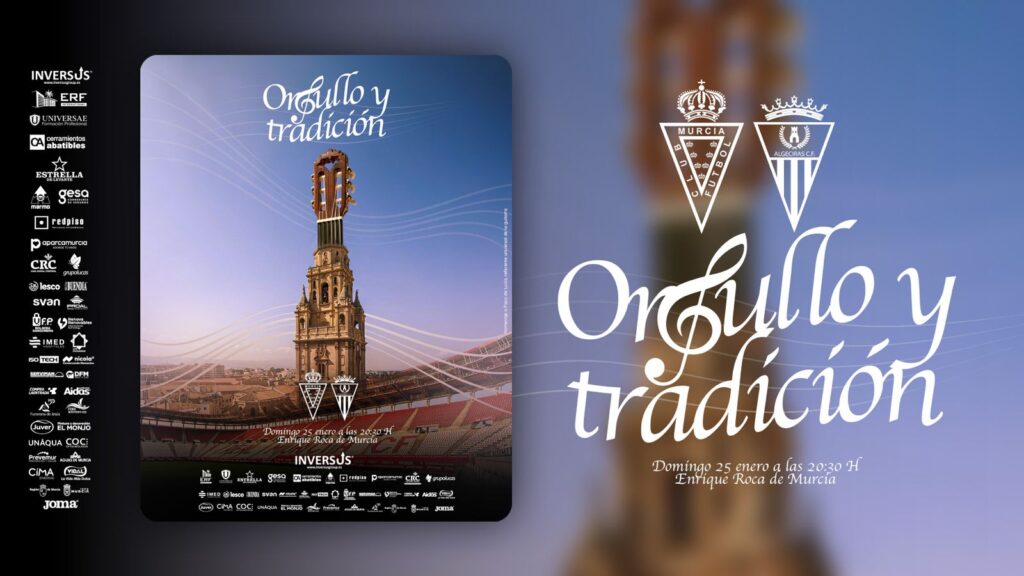 Cartel digital musical | Orgullo y tradición. Real Murcia – Algeciras C.F.
