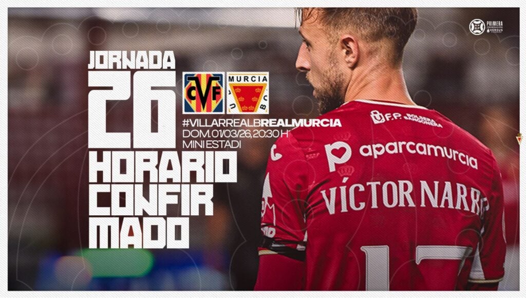 Confirmado el horario del Villarreal B – Real Murcia