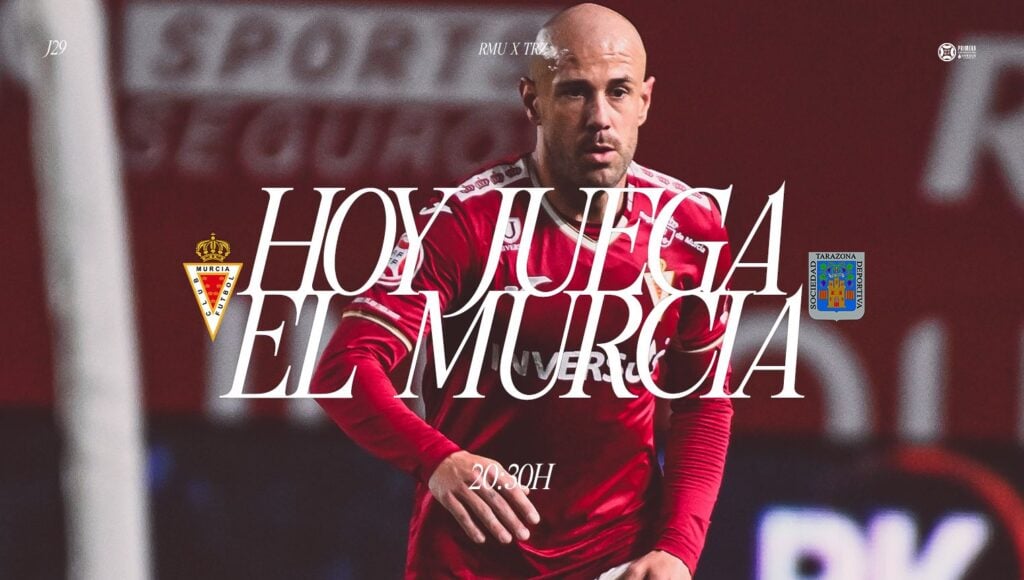 Hoy Juega El Murcia | Real Murcia – S.D. Tarazona
