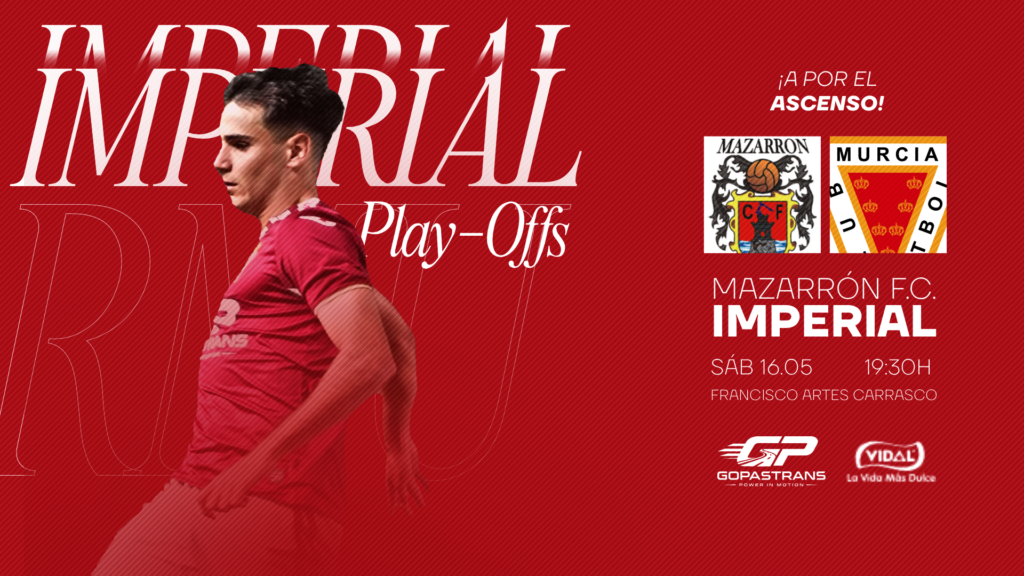 El Imperial se medirá ante el Mazarrón en la primera eliminatoria de los playoffs este sábado a las 19:30 horas