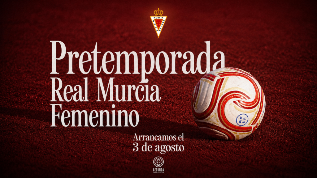 El Real Murcia Femenino inicia la pretemporada el lunes 3 de agosto