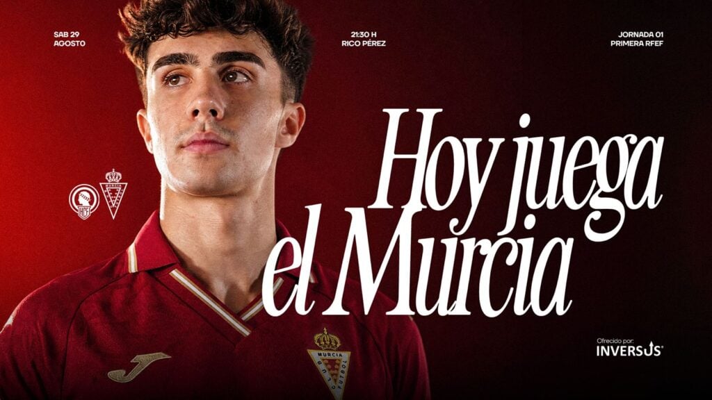 Hoy juega el Murcia: comienza la temporada 2026/27 en Primera Federación